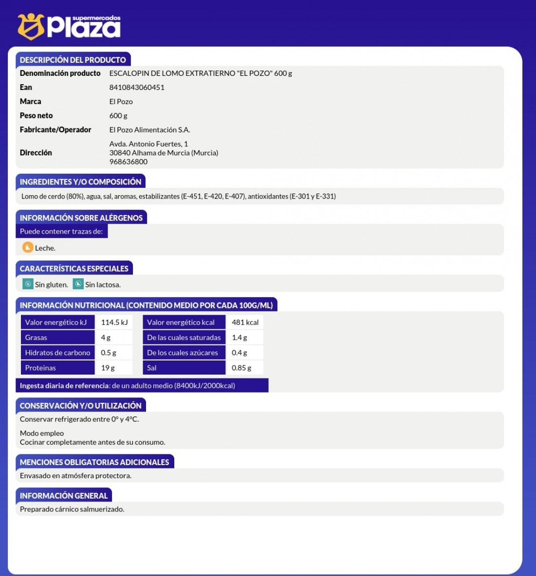 ESCALOPIN LOMO EXTRATIERNO . 600G EL POZO